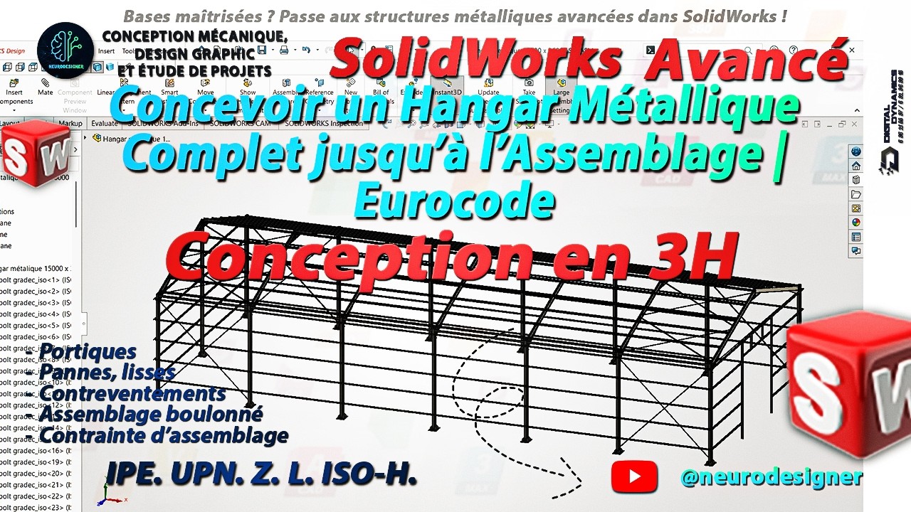 SolidWorks Avancé: Concevoir un Hangar Métallique Complet jusqu’à l’Assemblage - 3H | Eurocode