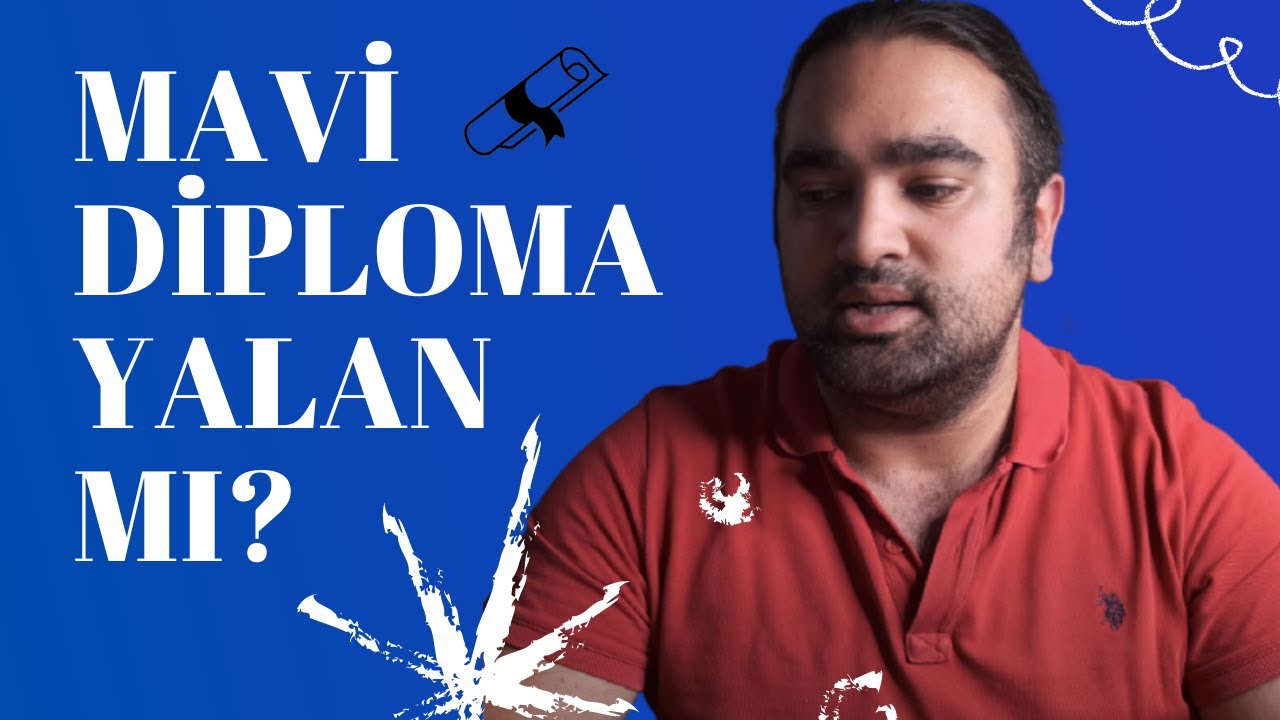 MAVİ DİPLOMA İŞİNİZE YARAR MI? (Mavi Diploma Hakkında Gerçekler!)