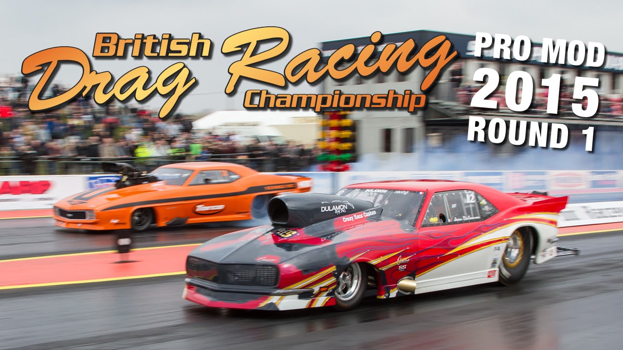 MSA Pro Mod Round 1 - 2015 British Drag Racing Championship
