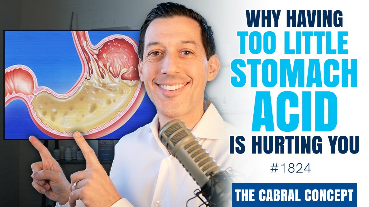 Why Having Low Stomach Acid Is Hurting You | Cabral Concept 1824