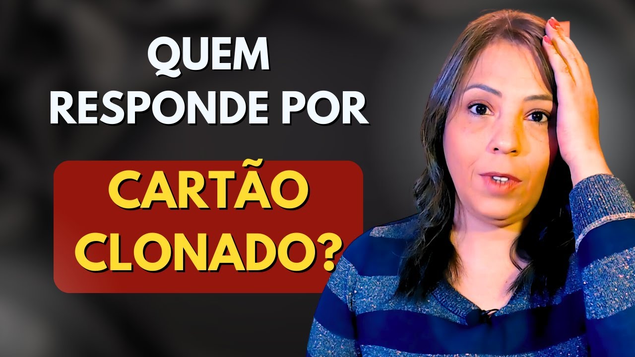 Cartão Clonado? Como Buscar Seus Direitos