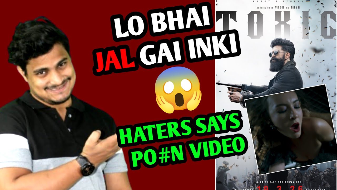 Toxic Teaser Full Bawaal Haters Says P#orn Video | Toxic Teaser Reaction | TOXIC Raya Introduction 
