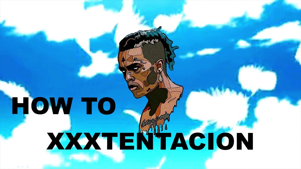 How to make a sad XXXTENTACION song