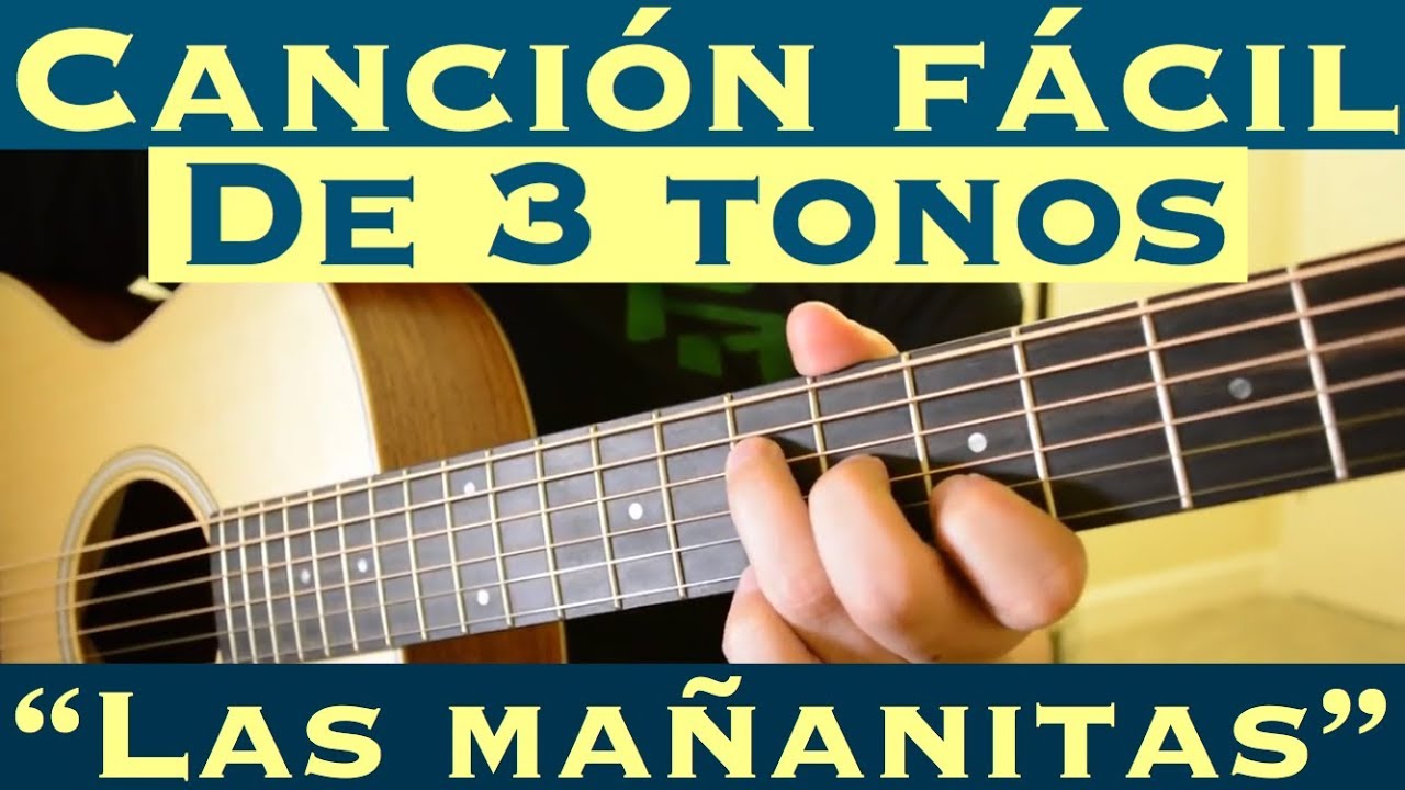 Las Mañanitas - Cancion Facil de 3 Tonos para Principiantes (Tutorial Guitarra)