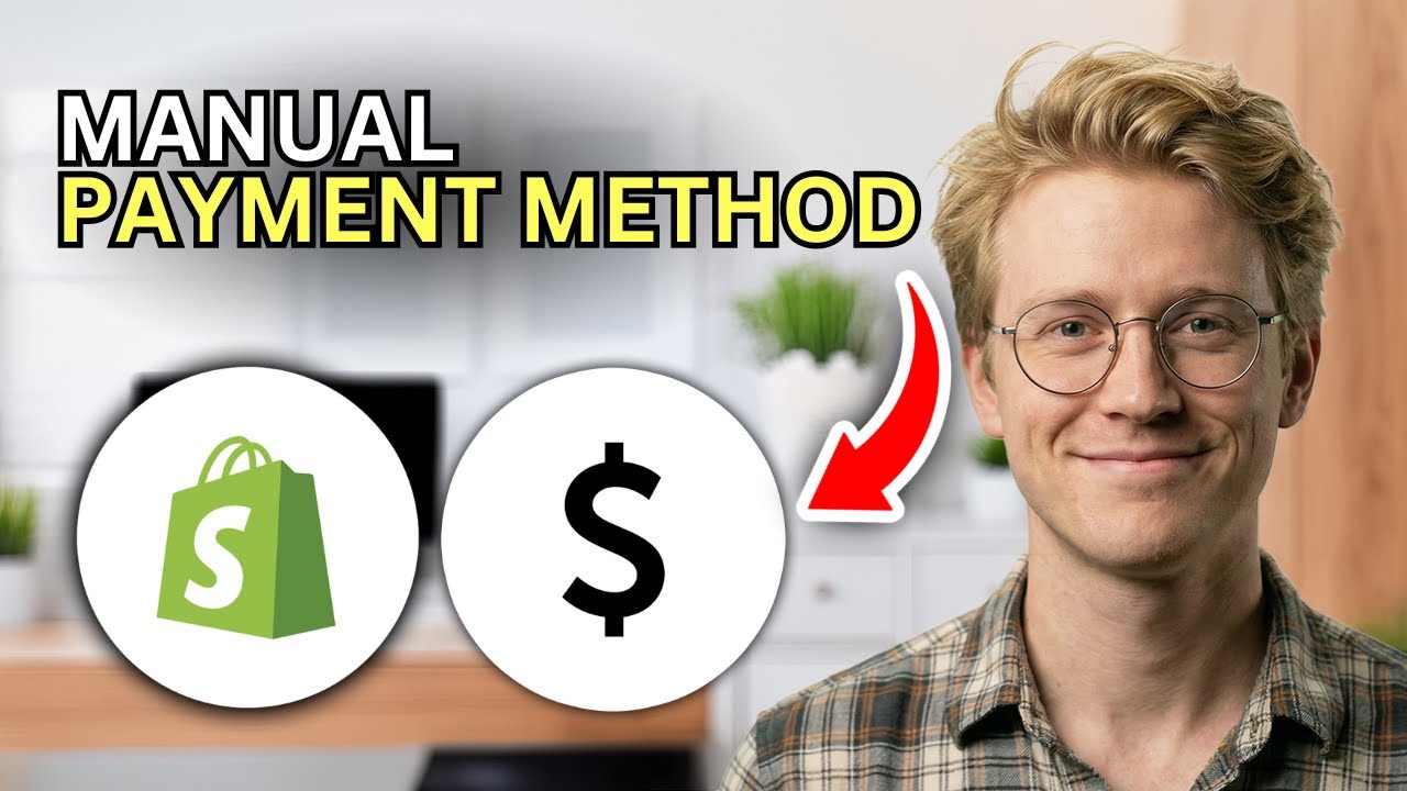 How to Add Manual Payment Method in Shopify - Easy Guide 2026