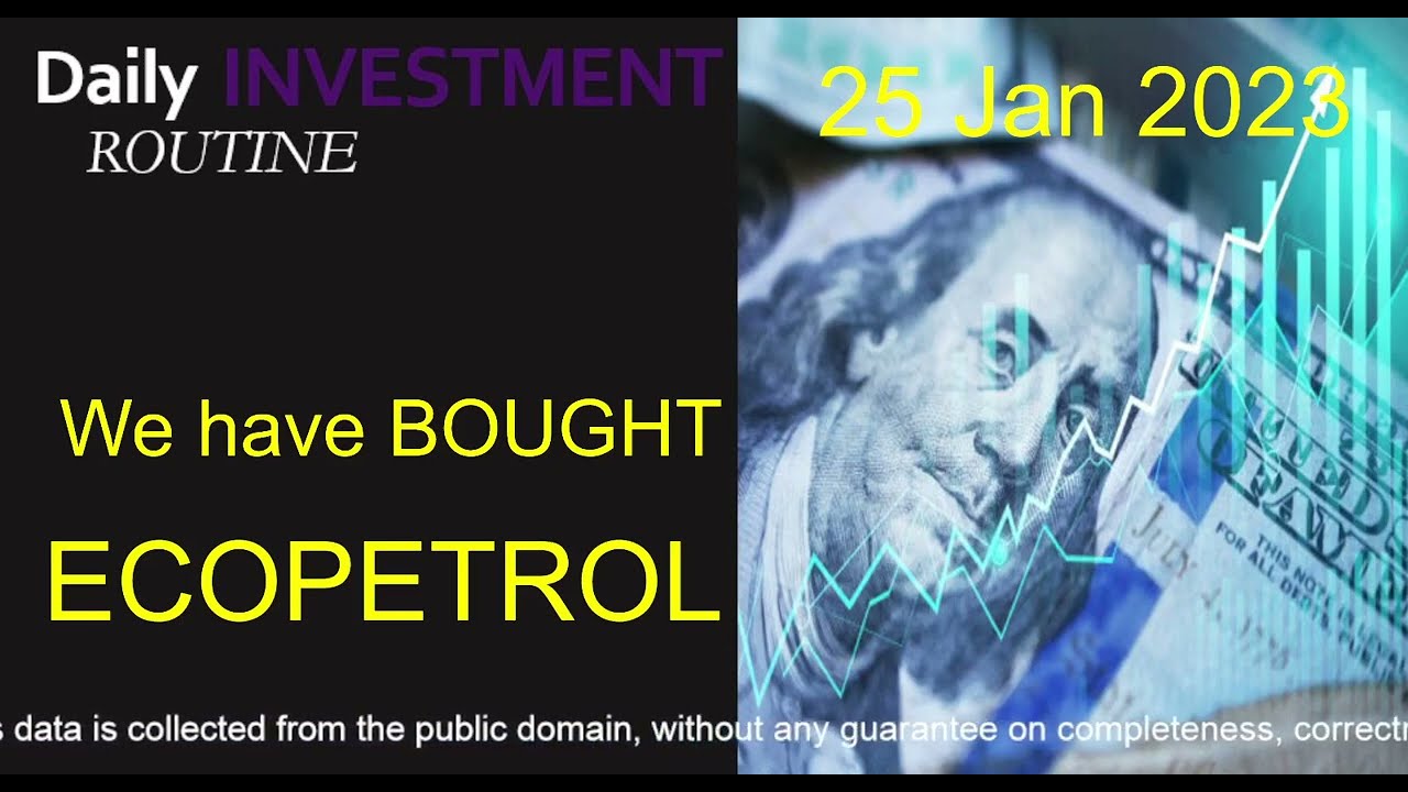 16 - We have BOUGHT ECOPETROL at US stock market