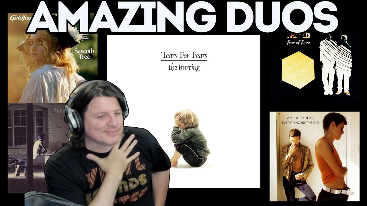 AMAZING DUOS! |  FIRST REACTION Everything But The Girl / Yazoo / Lamb / Goldfrapp / Tears for Fears