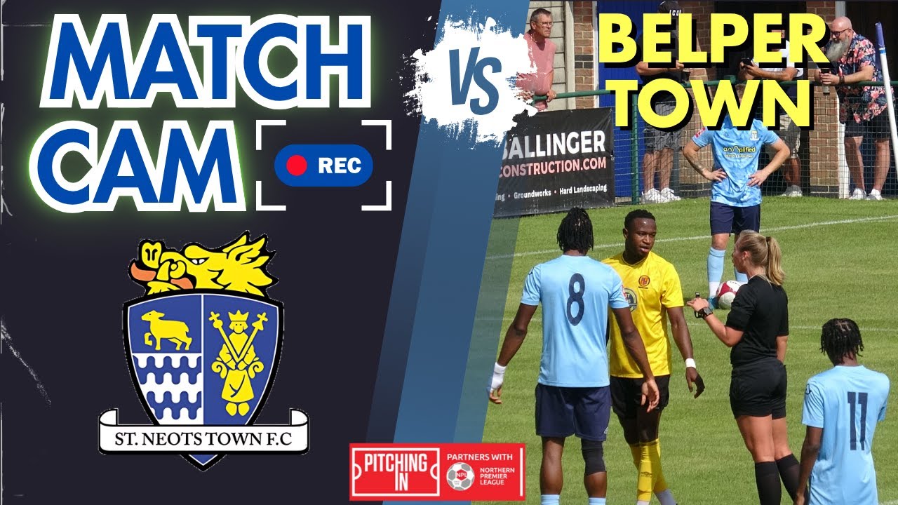 Step 4 Return – How Did We Get On? | St Neots Town vs Belper Town