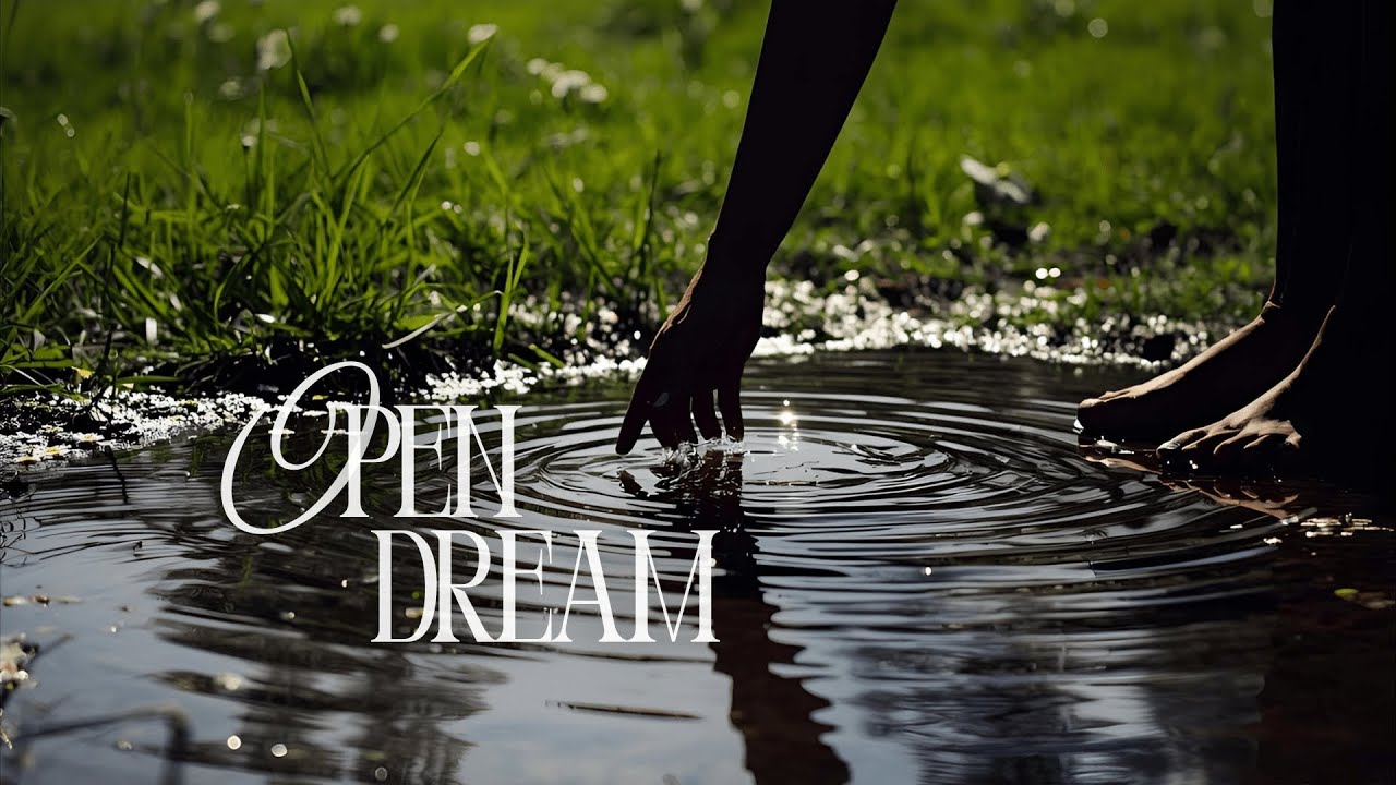 Open Dream