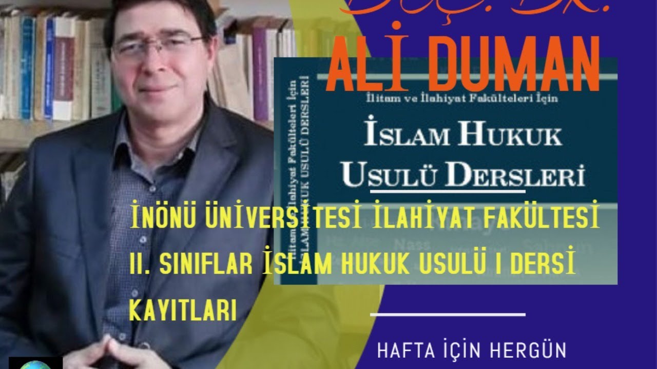 İslam Hukuk Usulü Dersi - Delil Kavramı ve Kitap Delili-1