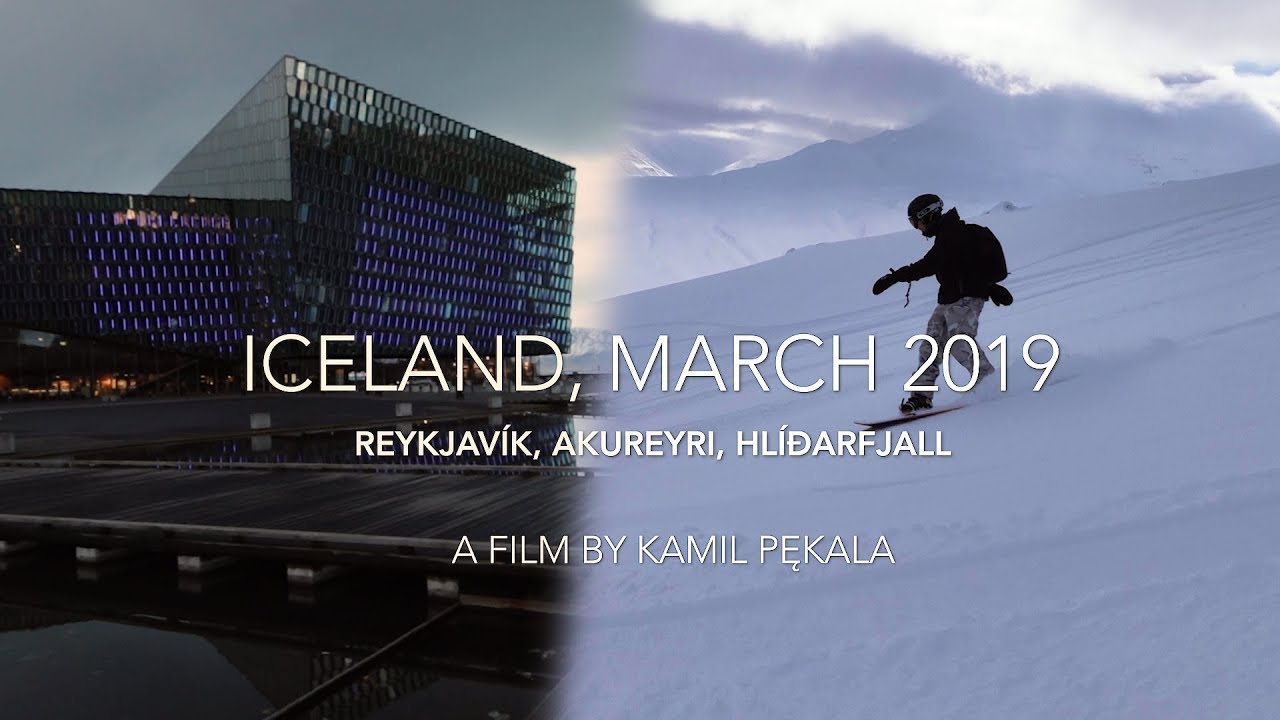 Iceland - trip to Reykjavík, Akureyri, snowboading on Hlíðarfjall | a cinematic video