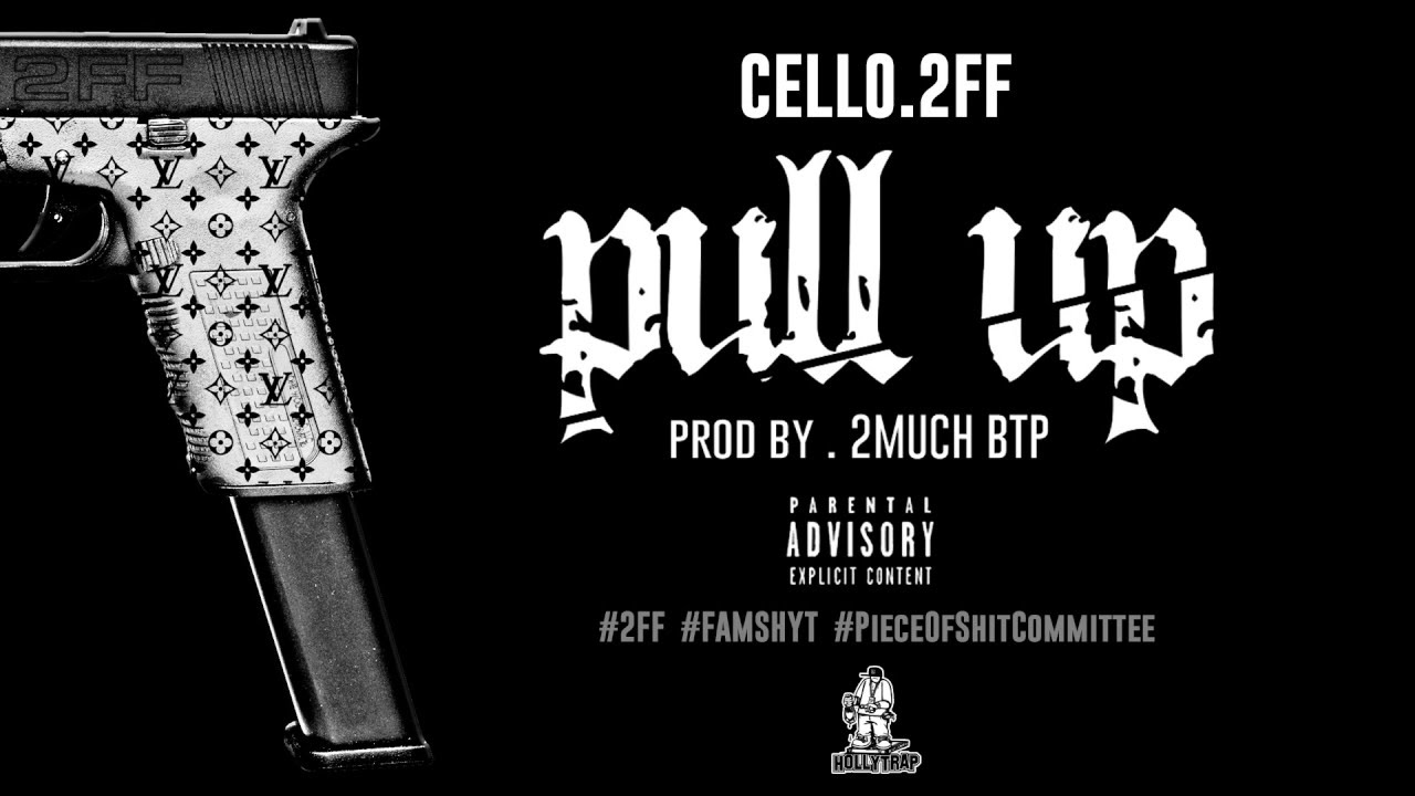 CELLO.2FF - PULL UP (prod by @2MuchBTP)