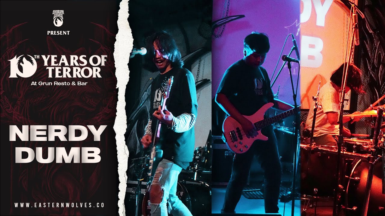 Nerdy Dumb - Mati Rasa, Maaf Mabok - Eastern Wolves 10th Years Of Terror  ( Live at Grun Bar 2022 )