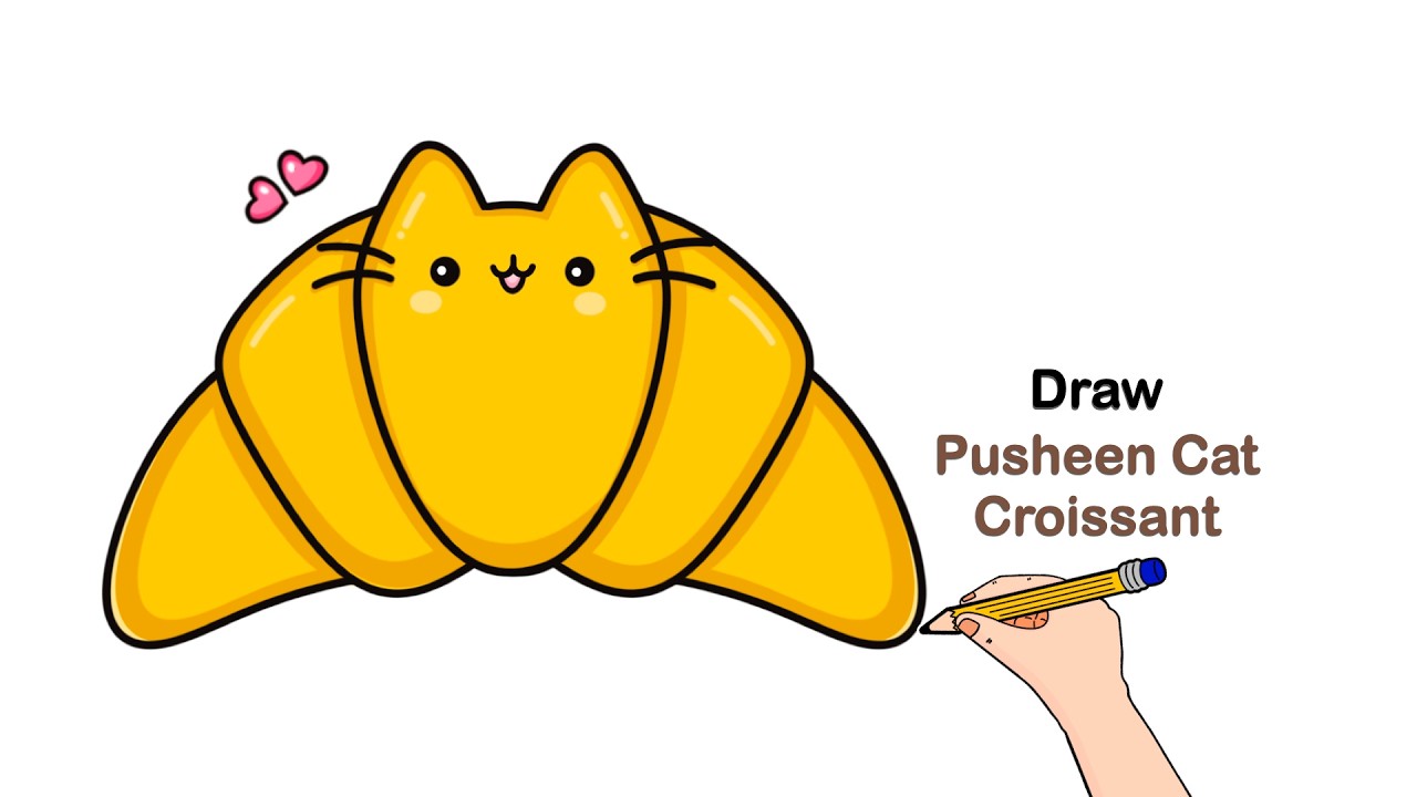 How To Draw Pusheen Cat - Croissant | Step By Step Drawing Tutorial Easy Pusheen Cat’s Croissant