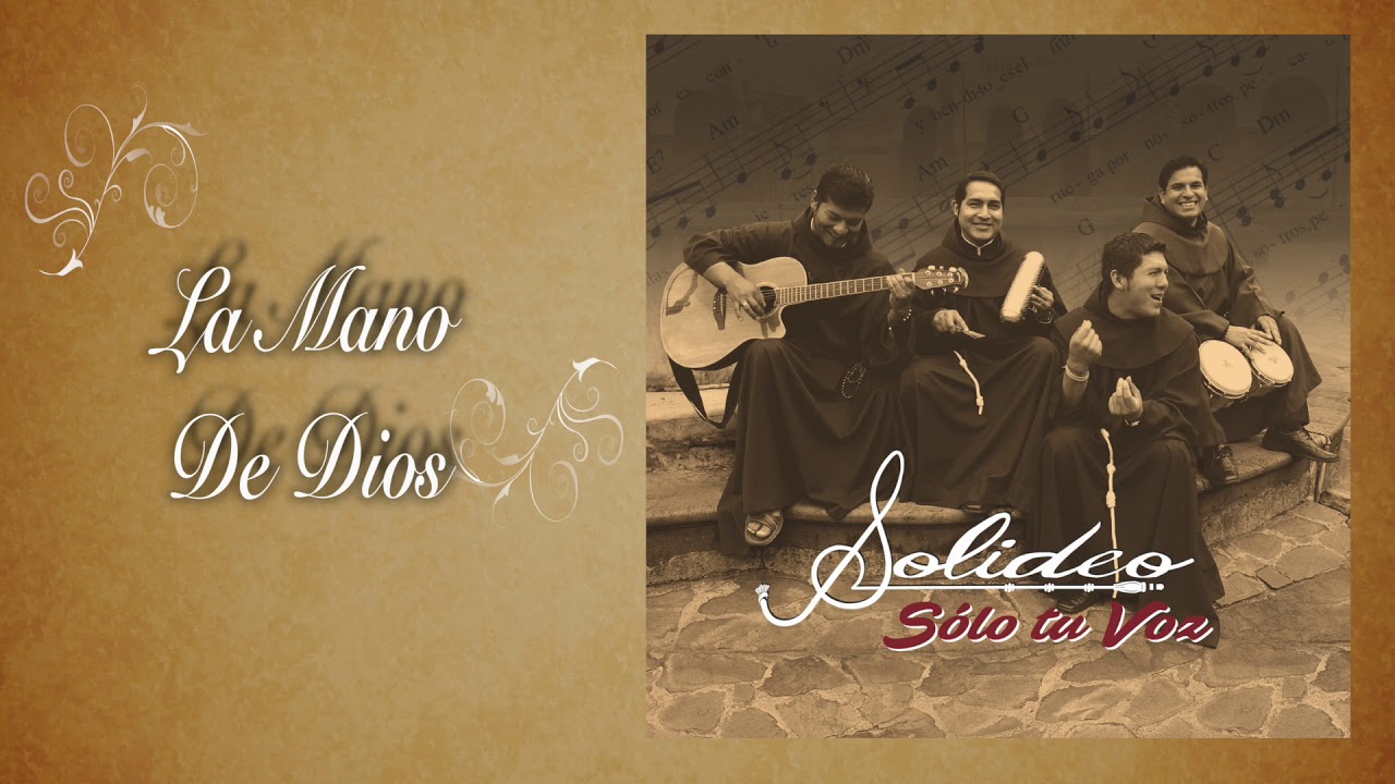 SOLIDEO (Franciscanos) LA MANO DE DIOS (Official Audio)