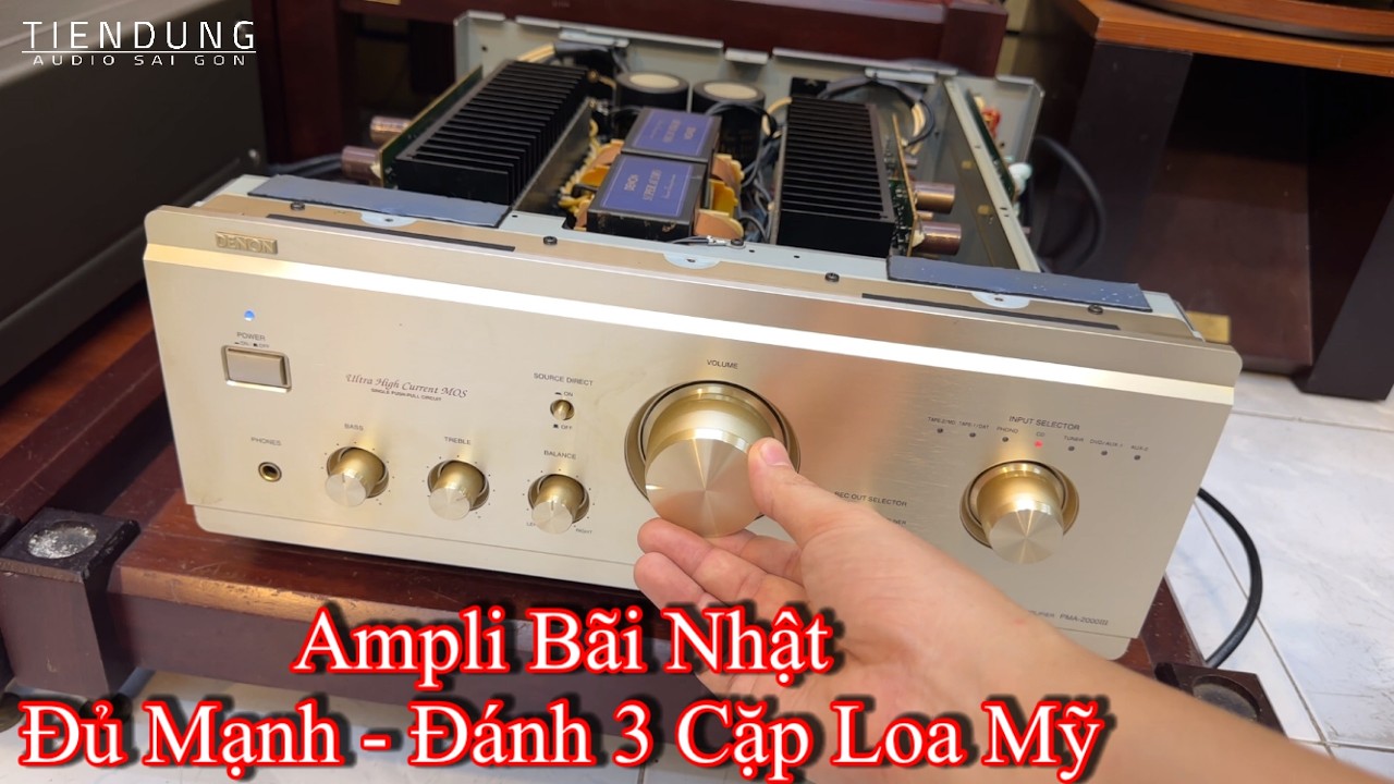 TEST THEO Y&Ecirc;U CẦU - AMPLI DENON 2000III B&Atilde;I NHẬT - Đ&Aacute;NH 3 CẶP LOA MỸ