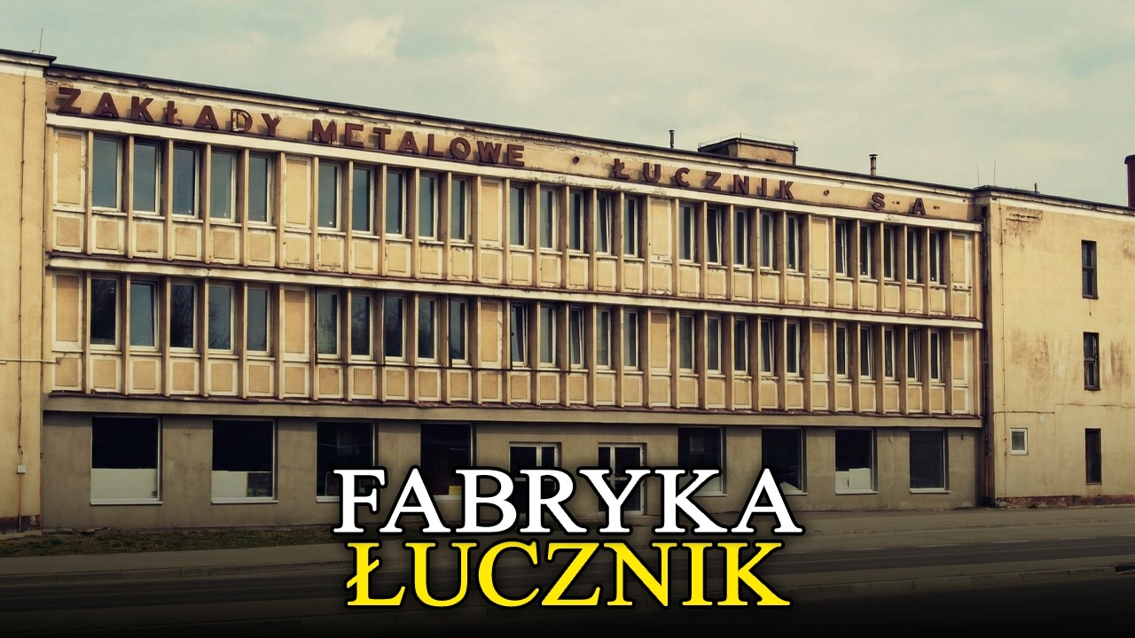 Od Polskiego Imperium do Ruiny: Tragiczny Koniec Fabryki Łucznik, Radom