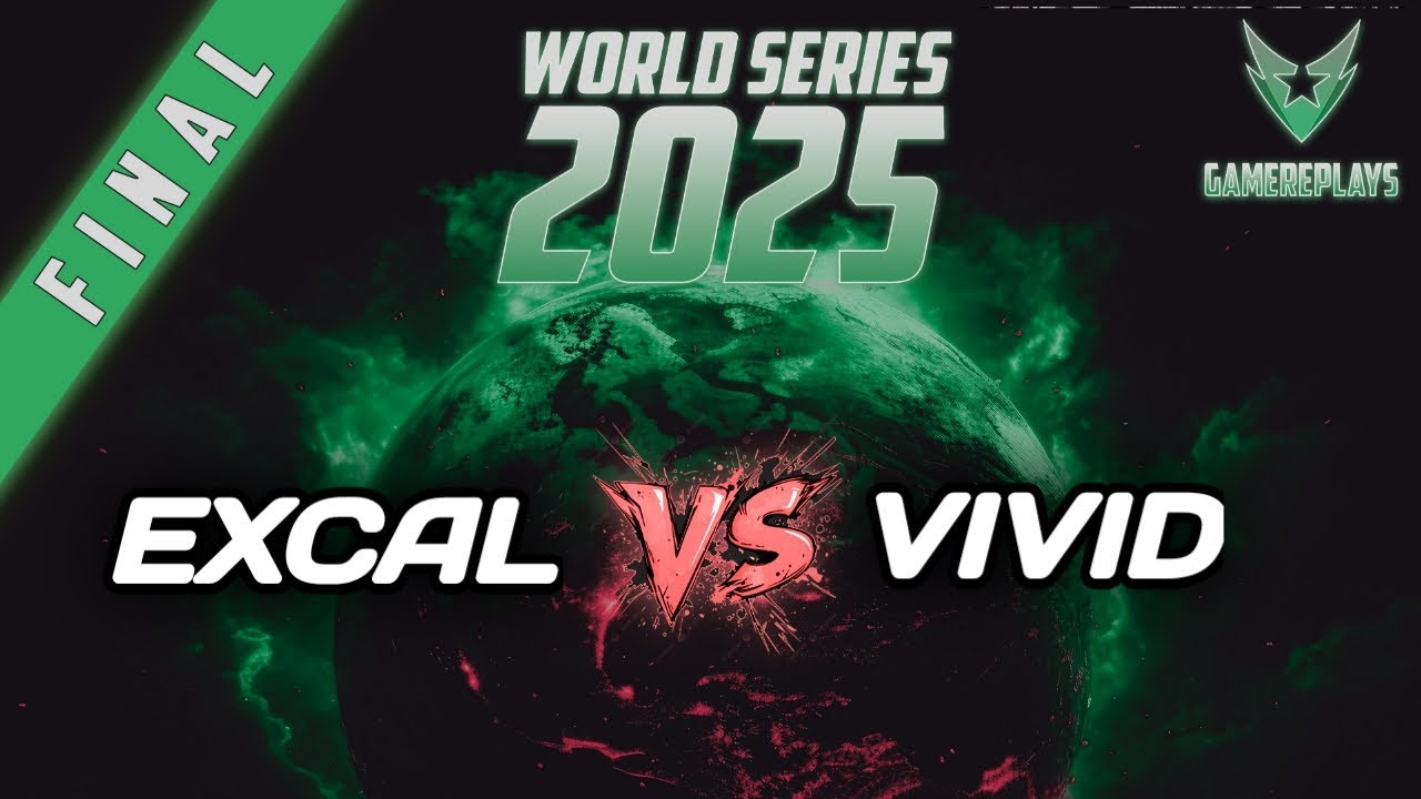 WORLD SERIES 2025 |СУПЕР ФИНАЛ| - ExCaL vs ViVID |BO 15| GENERALS ZERO HOUR