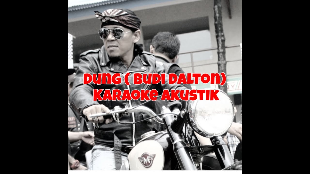 Budi Dalton~Dung Karaoke Akustik (Pake hedset biar suaranya oke)