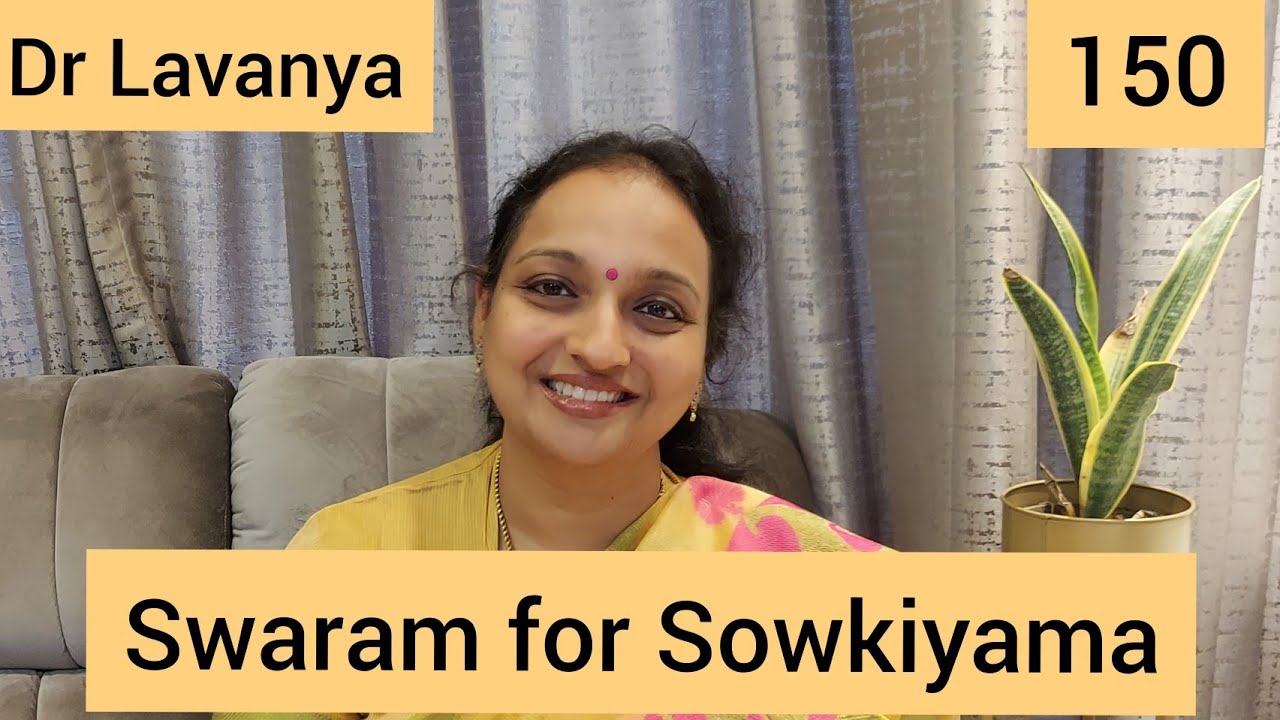 | Swaram for Sowkiyama Kanne | Sangamam | Dr Lavanya | Carnatic Notes | Voice culture | A R Rahman