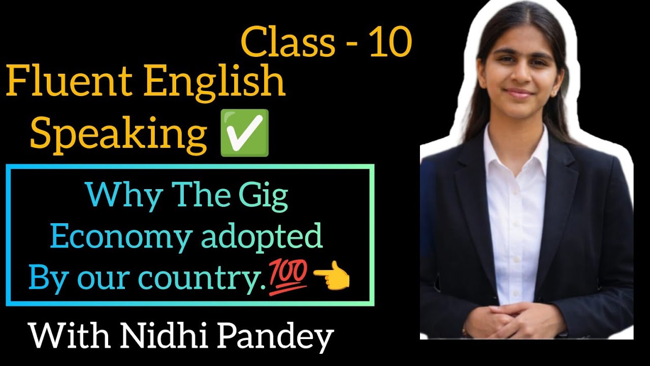 The Gig Economy.✔️|Concept| Why is adopted in our country.✅ #howtoimproveenglishspeaking#freelance