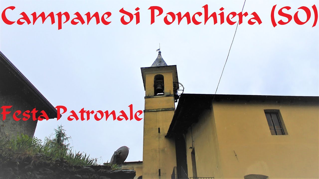 Le campane di Sondrio - Parrocchia della SS. Trinità a Ponchiera - Festa Patronale