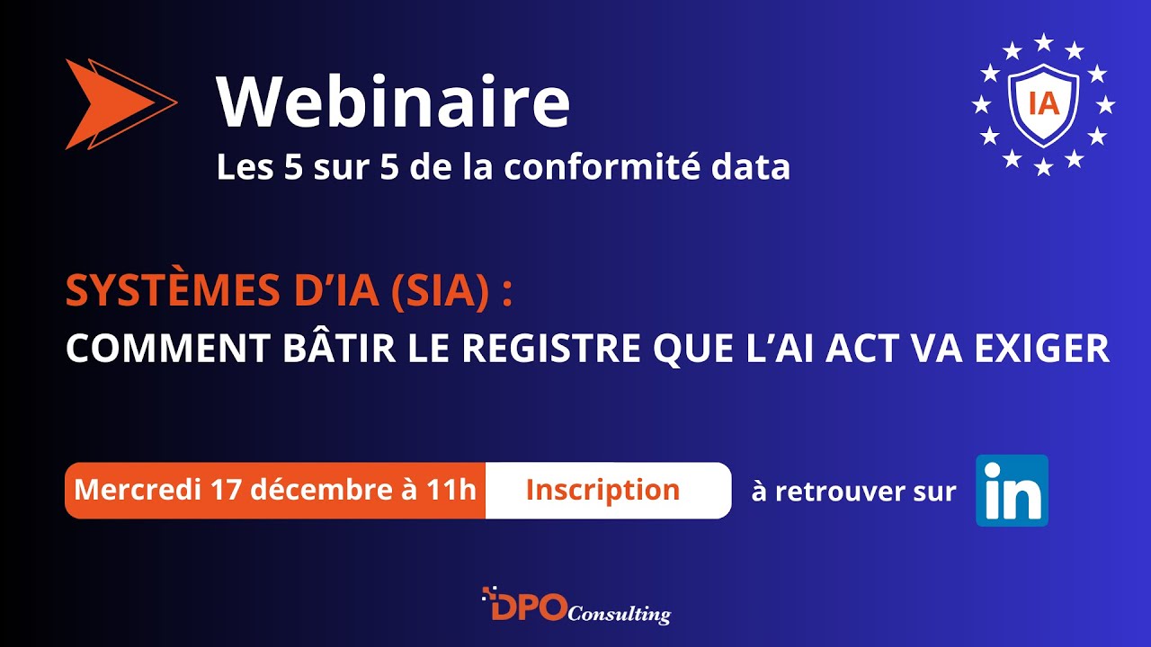 AI Act : comment construire le registre des systèmes d’IA (SIA) exigé en 2026 ? 🗂️🤖