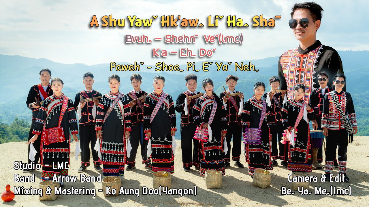 Ehˍ Doˇ - A Shu Yawˇ Hk'awꞈ Liˇ Haꞈ Shaˉ #2025 Lahu Song (OFFICIAL VIDEO)