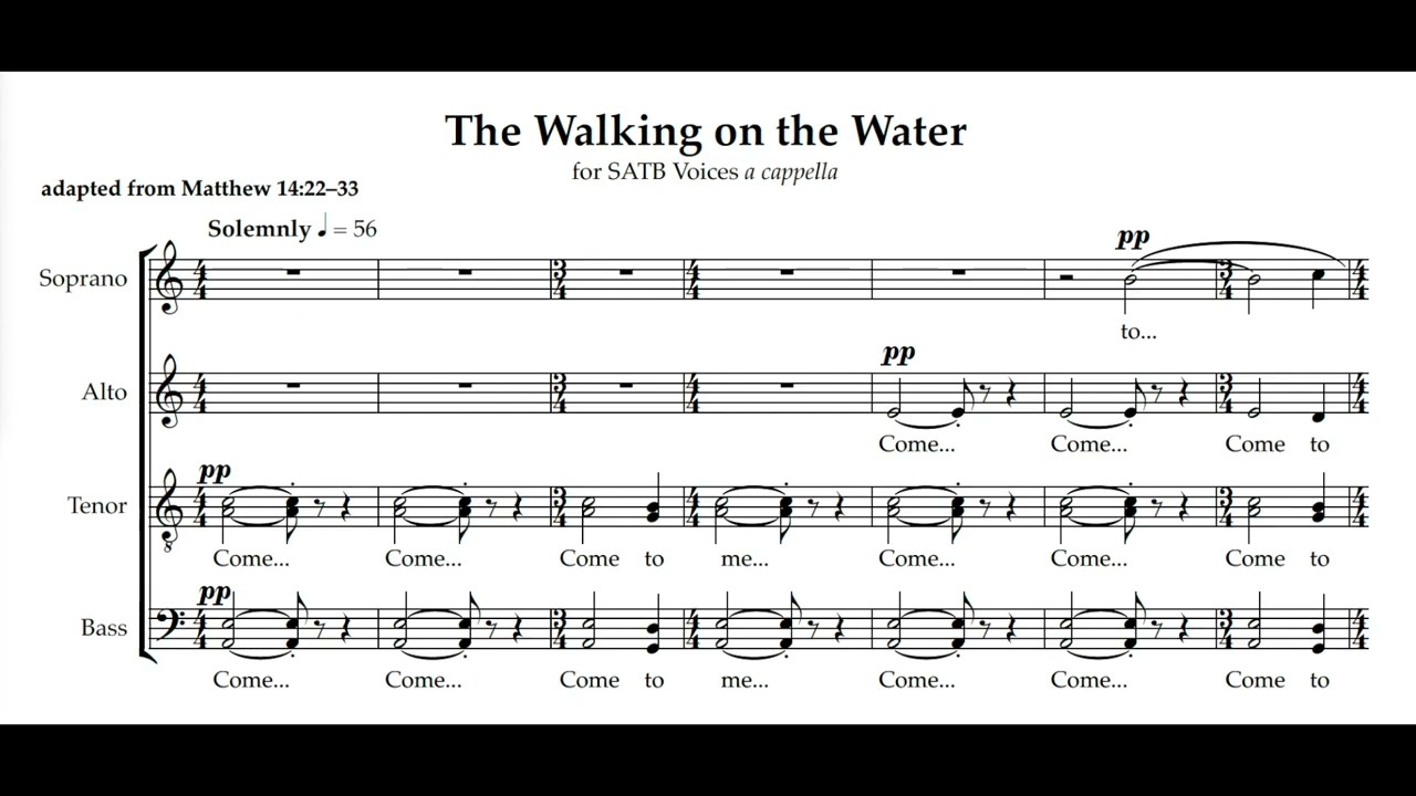 THE WALKING ON THE WATER for SATB voices 