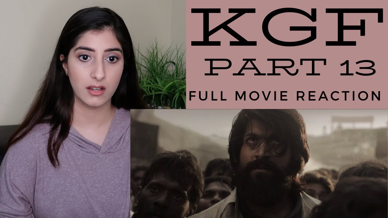 KGF Chapter 1 Full Movie REACTION | Part 13 - Rocky Arrives At KGF | Kannada