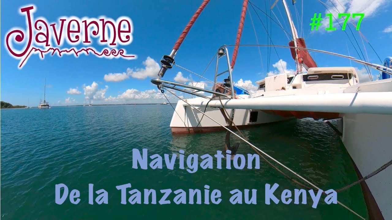 #177 Navigation de la Tanzanie au Kenya