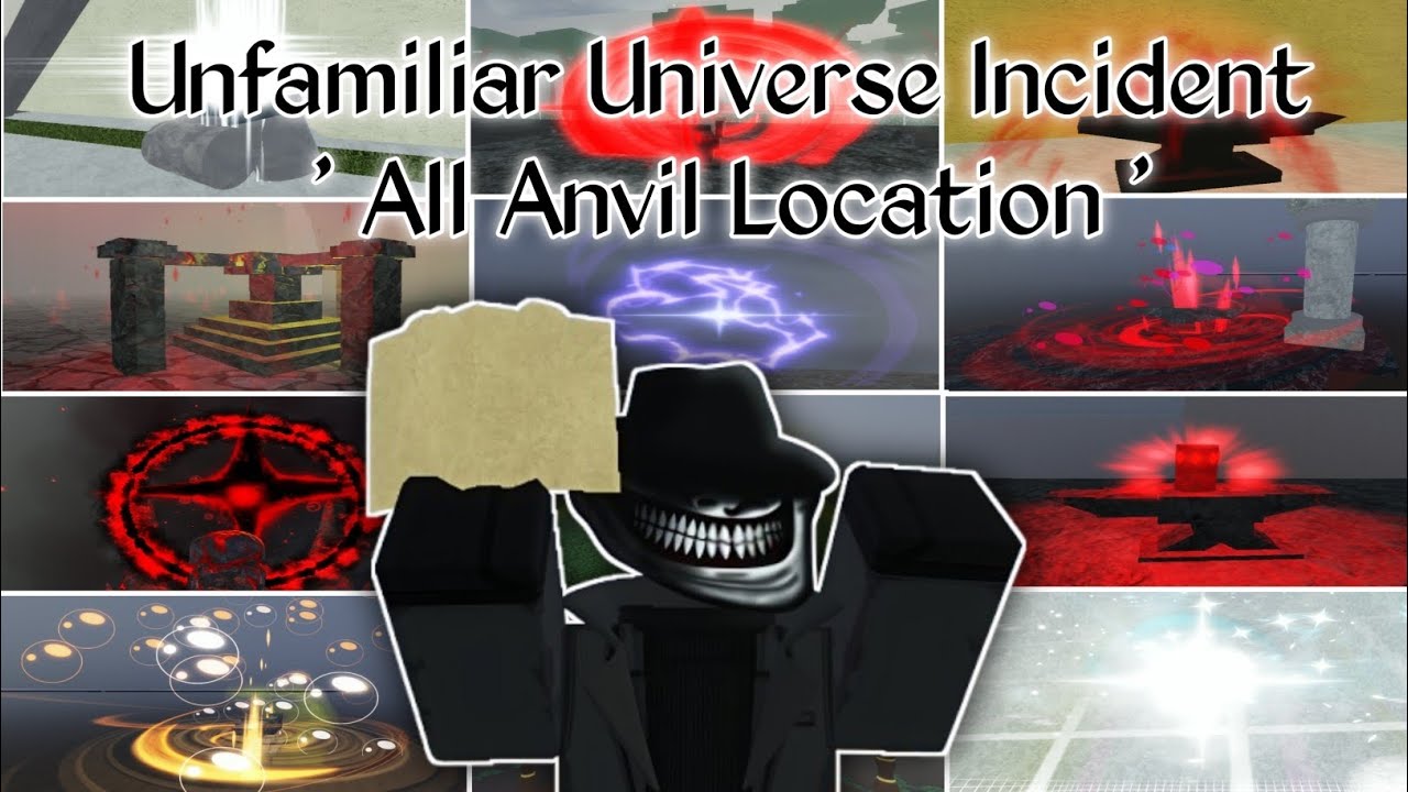 Roblox | Unfamiliar Universe Incident| All Anvil Location and Uses | Very helpful for beginners |