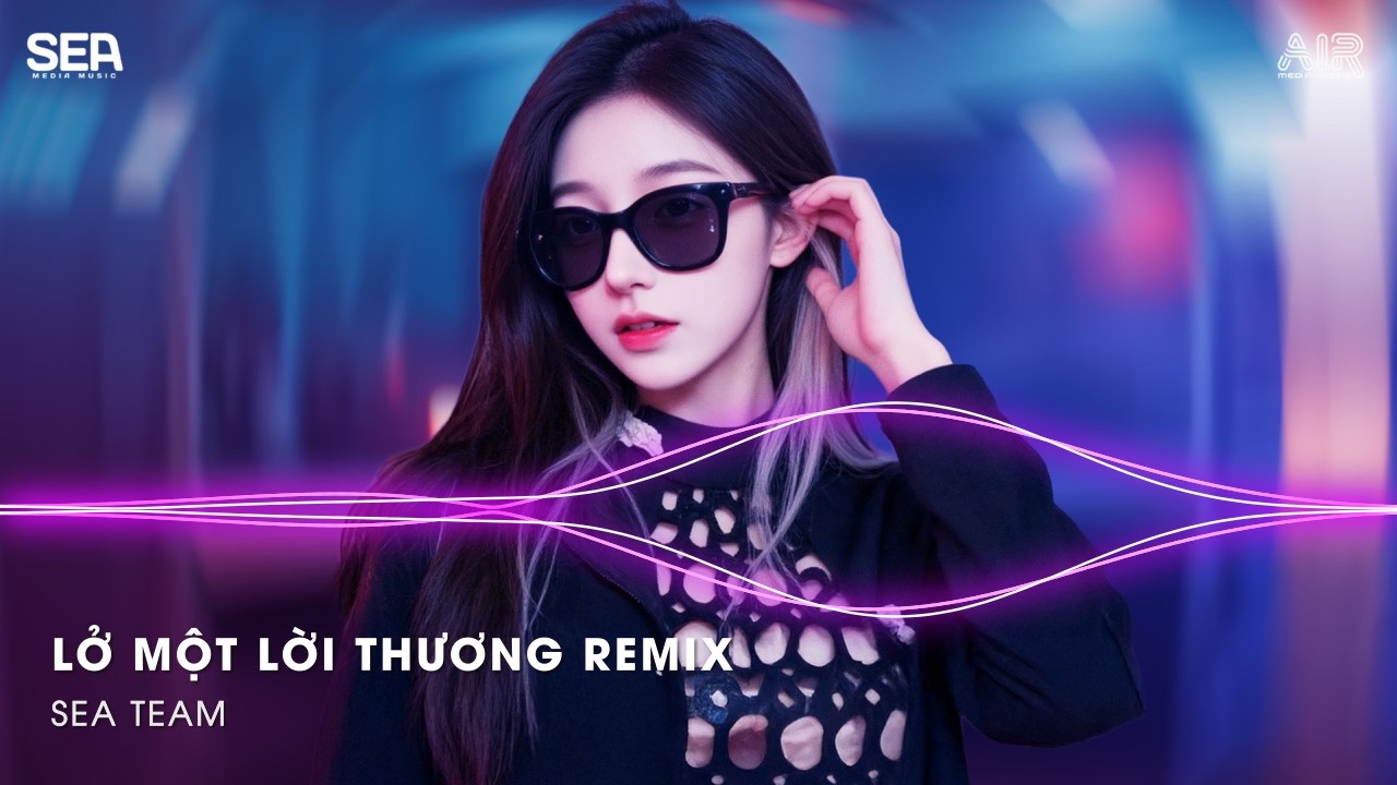 Xin Gửi Đến Người Tôi Thương Thầm Thương Thầm Nhớ Remix - Lỡ Một Lời Thương Remix (Bản Hot TikTok)