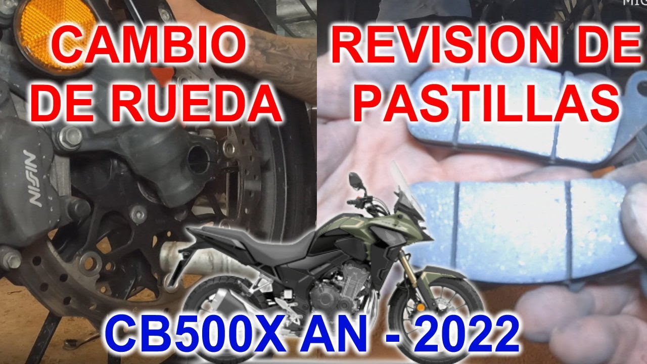 CB500X AN 2022 | CAMBIO DE RUEDA DELANTERA Y REVISION DE PASTILLASS DE FRENO | #cb500x #cb500x2022