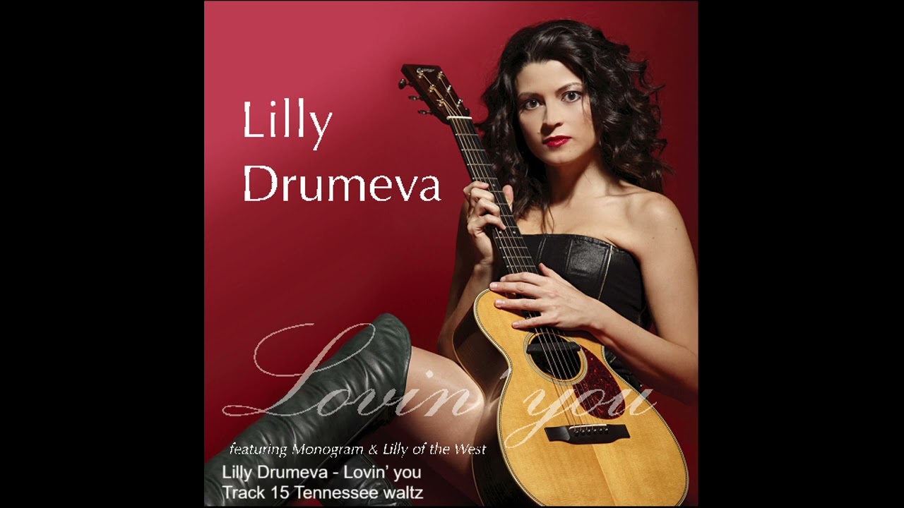 Lilly Drrumeva - Tennessee waltz