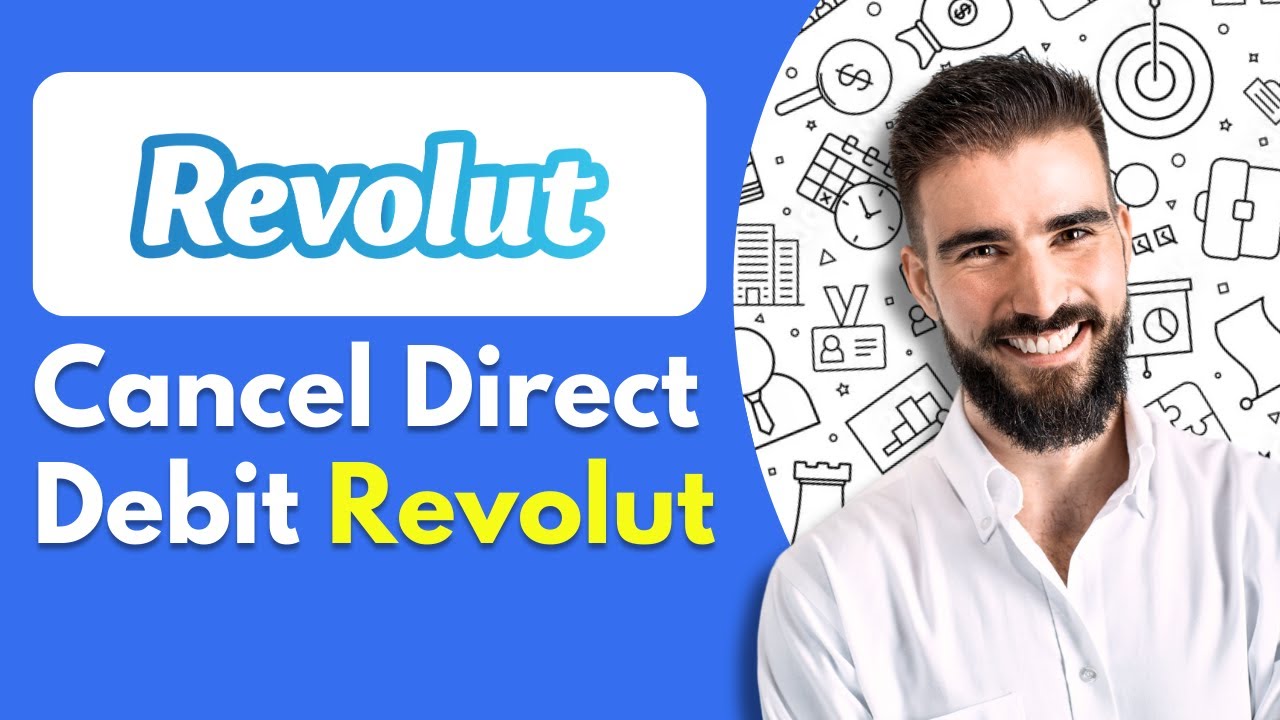 How to Cancel Direct Debit Revolut - Easy Guide