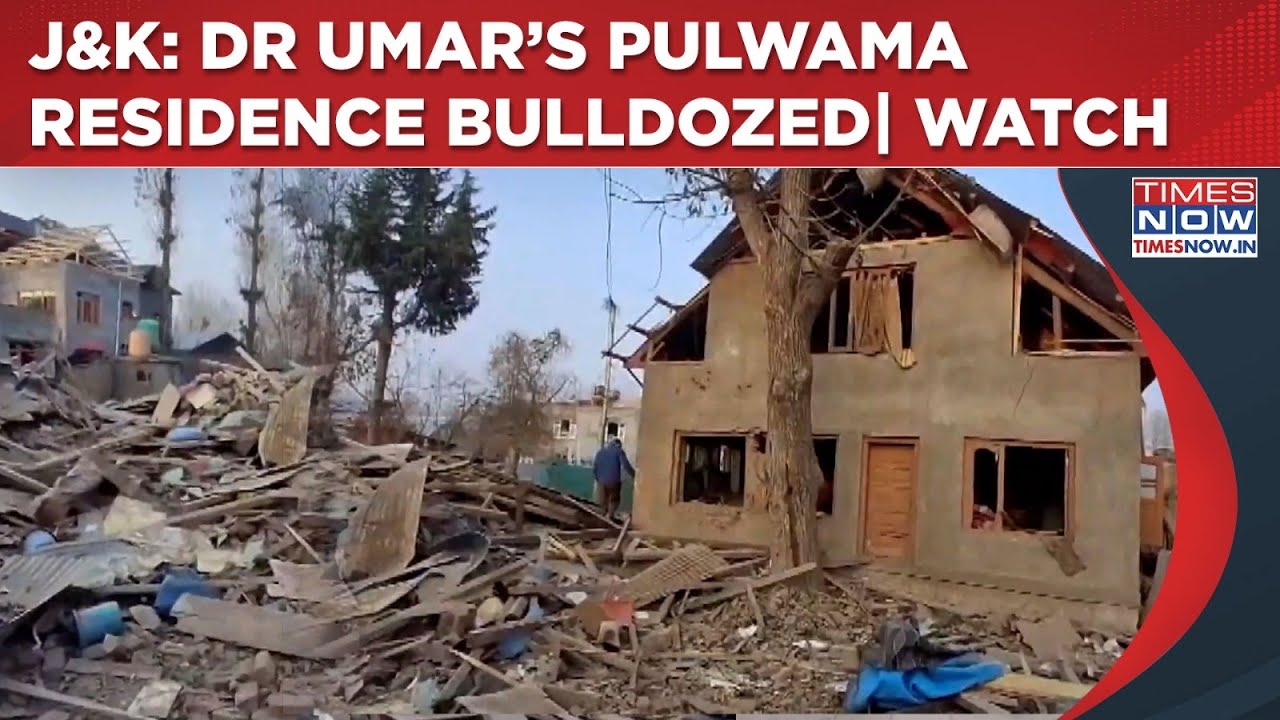 J&K: Delhi Blast Accused&rsquo;s Pulwama Residence Destroyed| Watch What Dr Umar&rsquo;s Family In Had Said