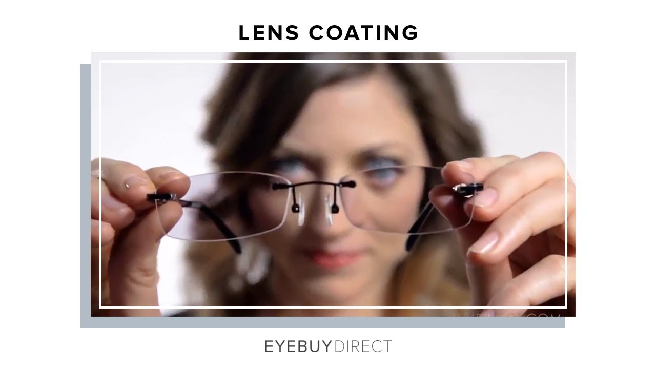 Lens Coatings | EyeBuyDirect