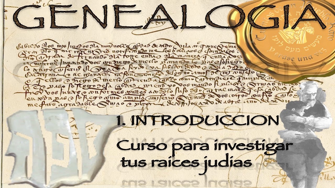 Curso de Genealogia ¿Soy Judío?