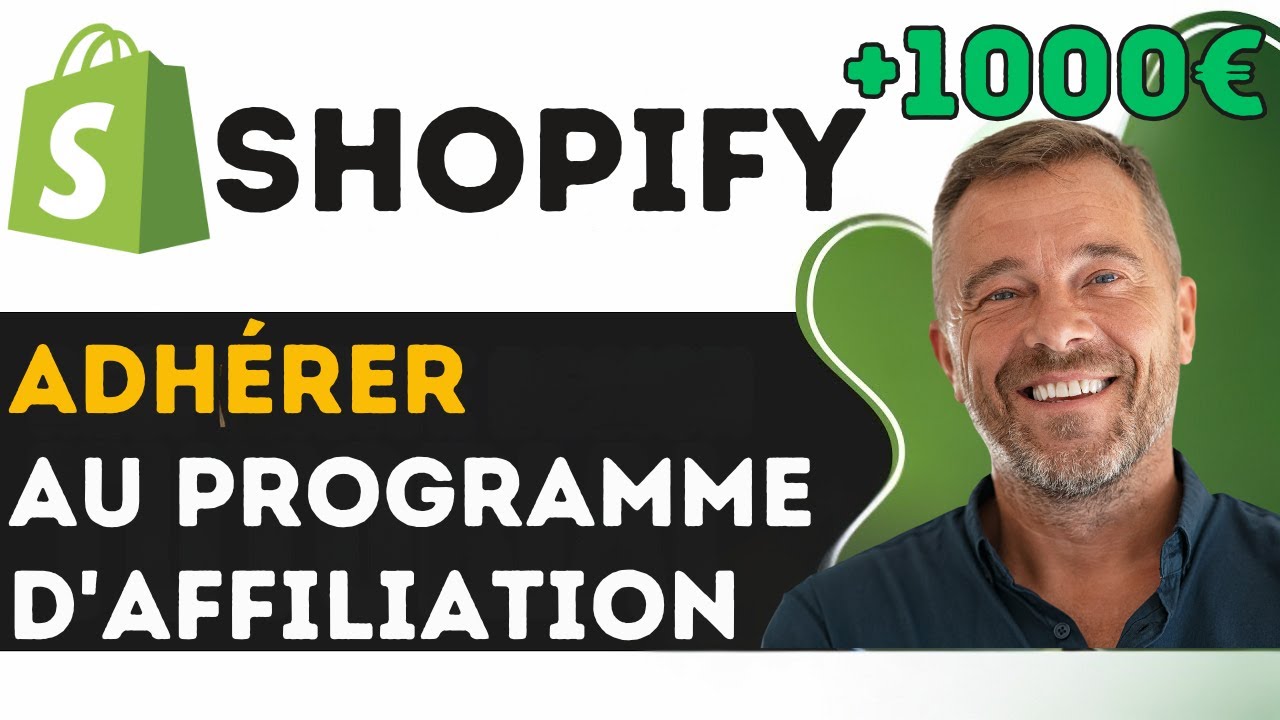 comment adh&eacute;rer au programme d'affiliation Shopify 2025 - 2026