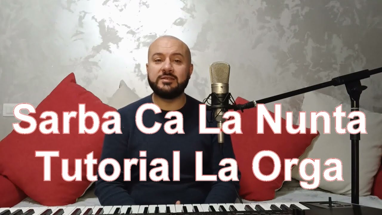 Sarba Ca La Nunta - Tutorial La Orga