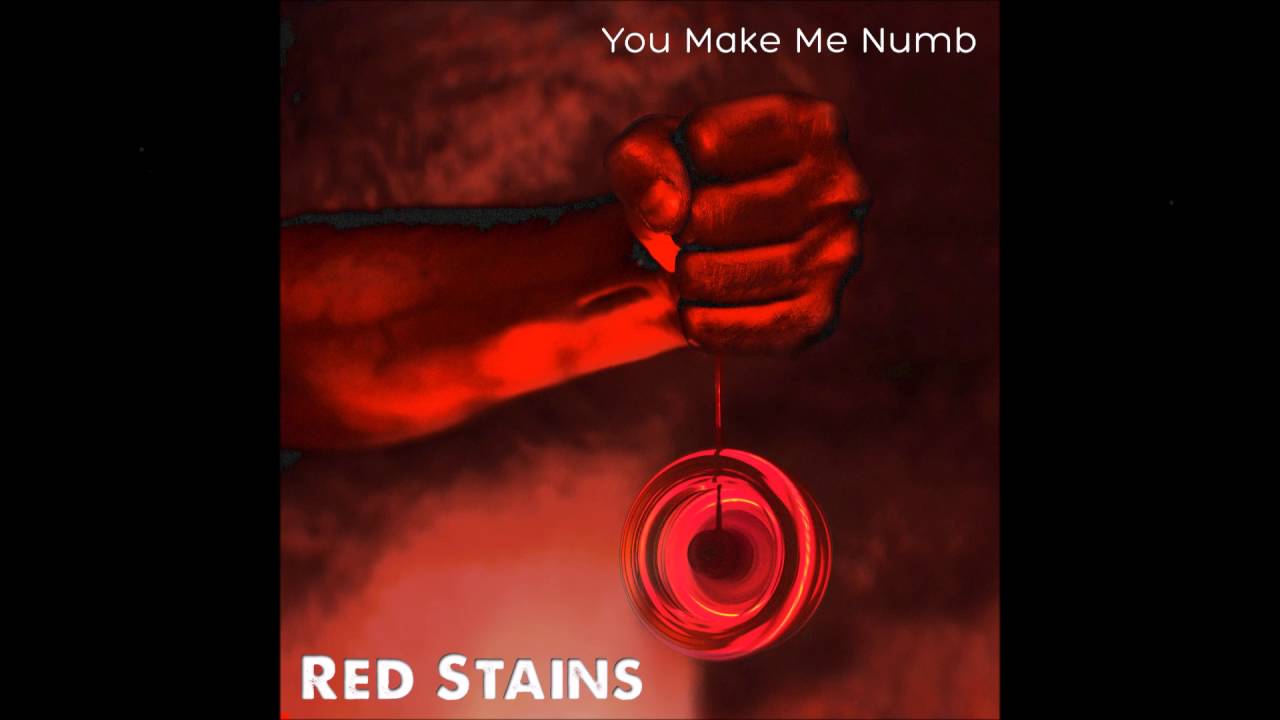 Red Stains - You make me numb