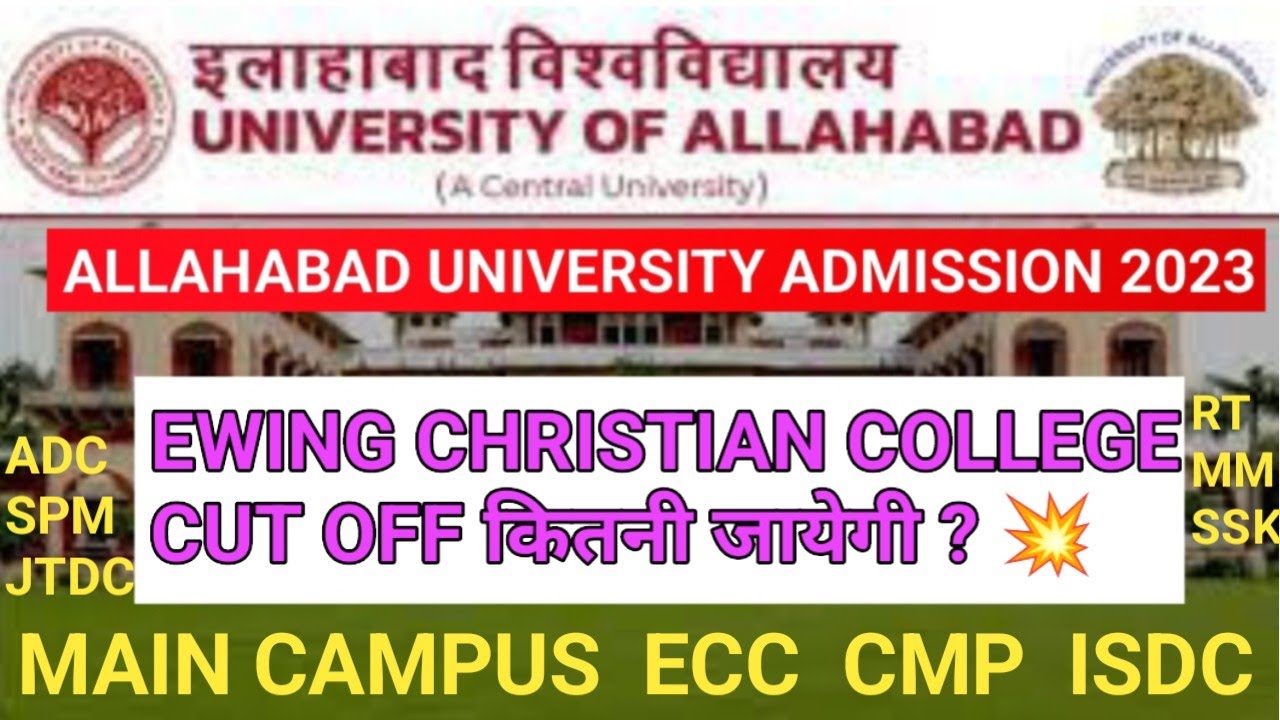 EWING CHRISTIAN COLLEGE CUT OFF 2023 || ECC CUT OFF 2023 || ECC BA CUT OFF || CUET CUT OFF 2023 ||