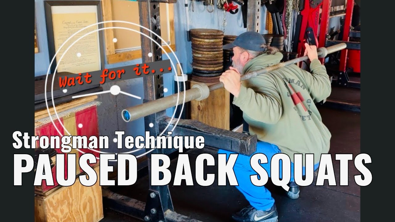 Paused Back Squats - Strongman Training Library 