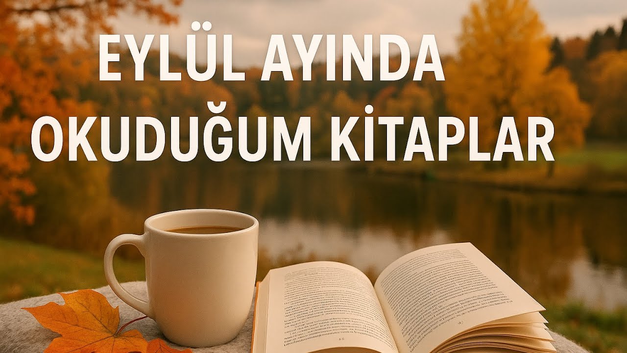 Eylül okumalarım🍂🍂🍂