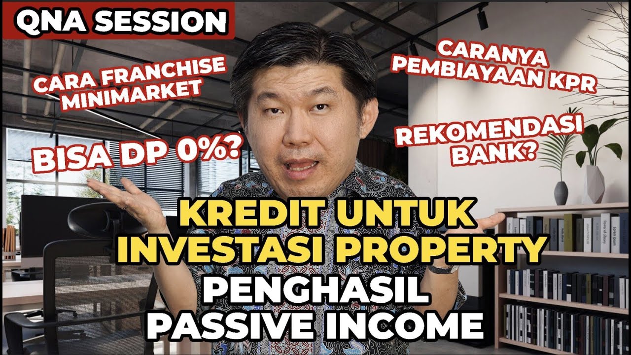 Q&A: Kredit untuk Investasi Property Penghasil Passive Income