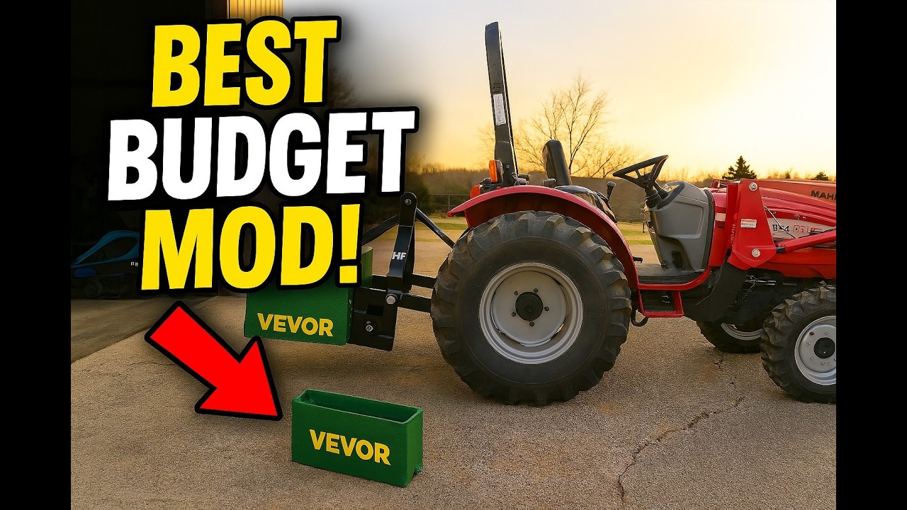 Best Budget Mods for Mahindra Tractors? HF Quick Hitch + VEVOR Ballast Box
