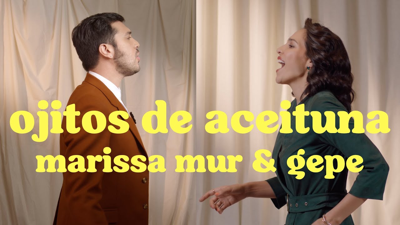 Marissa Mur & @gepegepegepe  - Ojitos De Aceituna [Official Video]