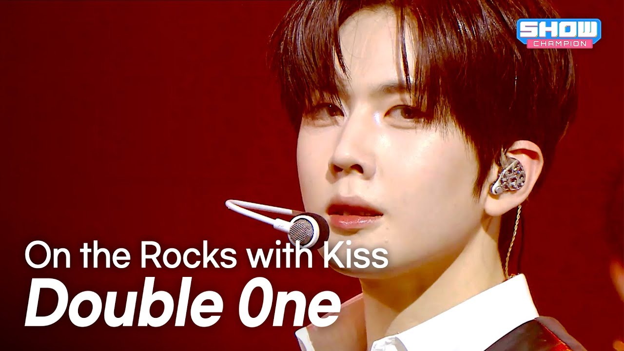Double 0ne(더블원) – On the Rocks with Kiss l Show Champion l EP.560 l 250625