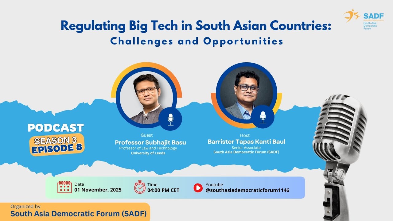 Regulating Big Tech in South Asian Countries: Challenges and Opportunities